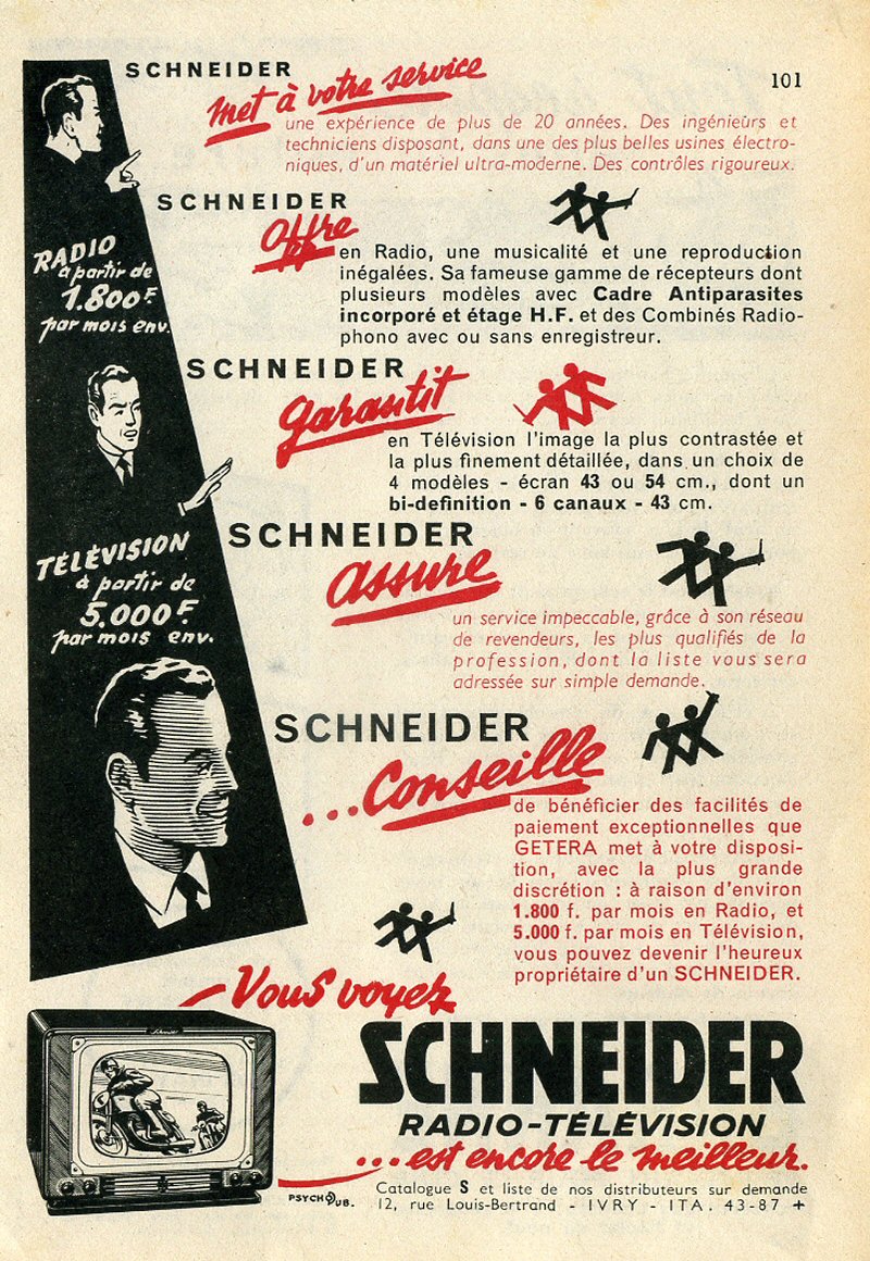 Vous voyez, Schneider radio-télévision est le meilleur